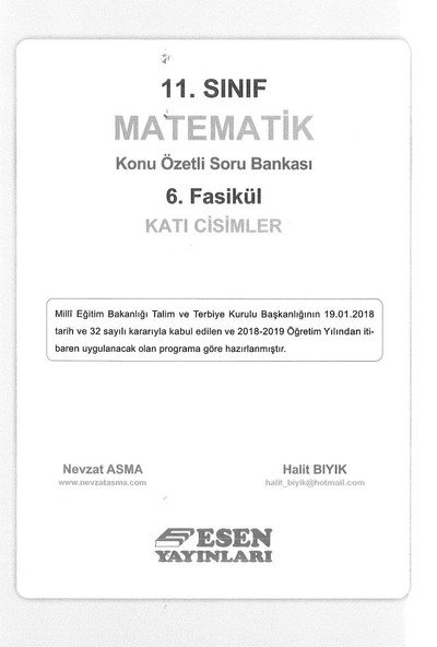 MATEMATİK KONU ÖZETLİ SORU BANKASI 6. FASİKÜL KATI CİSİMLER Fotokopi GO - Tüm Sınavlarda Daha İleriye