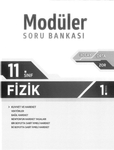MODÜLER SORU BANKASI FİZİK Fotokopi GO - Tüm Sınavlarda Daha İleriye