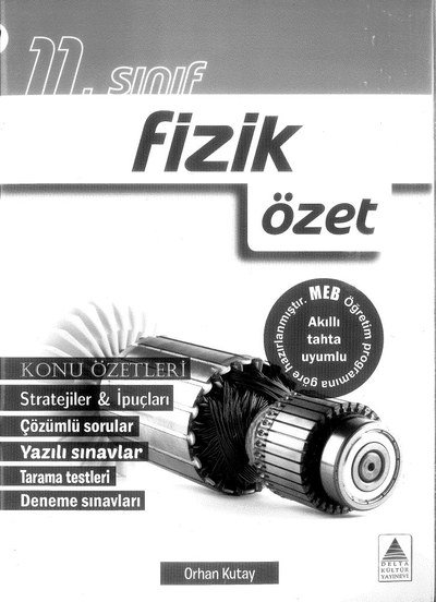 FİZİK ÖZET KONU ÖZETLERİ ÇÖZÜMLÜ SORULAR Fotokopi GO - Tüm Sınavlarda Daha İleriye