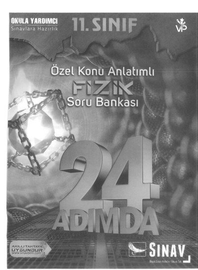 ÖZEL KONU ANLATIMLI FİZİK SORU BANKASI 24 ADIMDA Fotokopi GO - Tüm Sınavlarda Daha İleriye