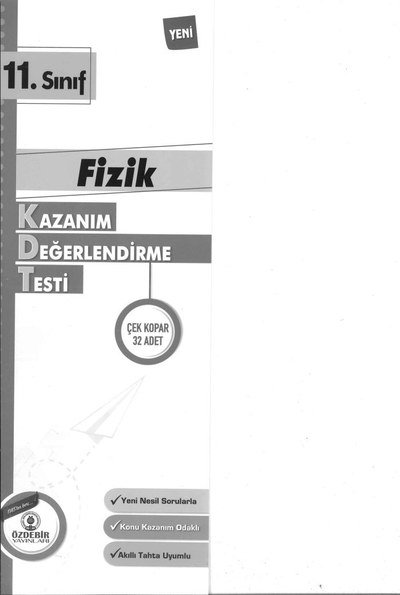 FİZİK KAZANIM DEĞERLENDİRME TESTİ Fotokopi GO - Tüm Sınavlarda Daha İleriye