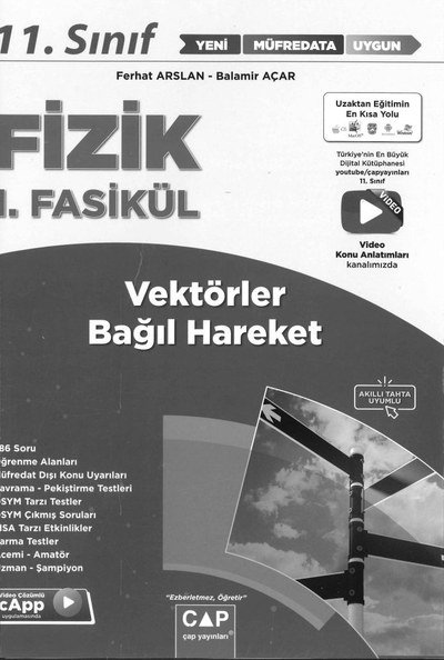 FİZİK 1. FASİKÜL VEKTÖRLER BAĞIL HAREKET Fotokopi GO - Tüm Sınavlarda Daha İleriye