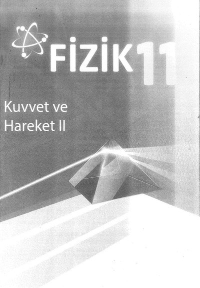 FİZİK KUVVET VE HAREKET 2 Fotokopi GO - Tüm Sınavlarda Daha İleriye