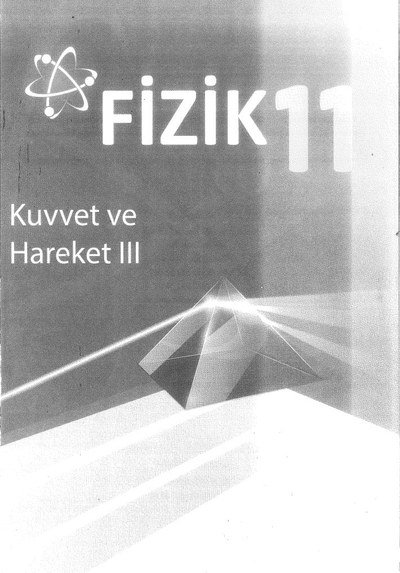 FİZİK KUVVET VE HAREKET 3 Fotokopi GO - Tüm Sınavlarda Daha İleriye