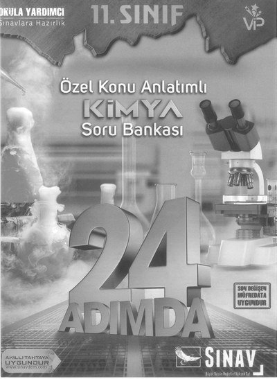 ÖZEL KONU ANLATIMLI KİMYA SORU BANKASI 24 ADIMDA Fotokopi GO - Tüm Sınavlarda Daha İleriye