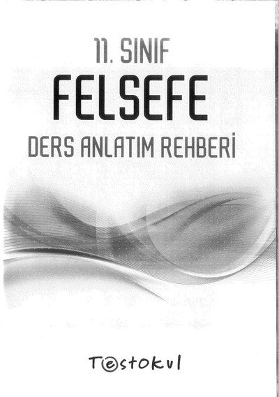 FELSEFE DERS ANLATIM REHBERİ Fotokopi GO - Tüm Sınavlarda Daha İleriye
