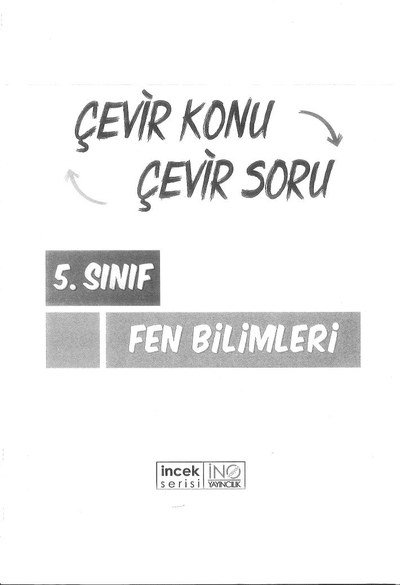 ÇEVİR KONU ÇEVİR SORU FEN BİLİMLERİ Fotokopi GO - Tüm Sınavlarda Daha İleriye