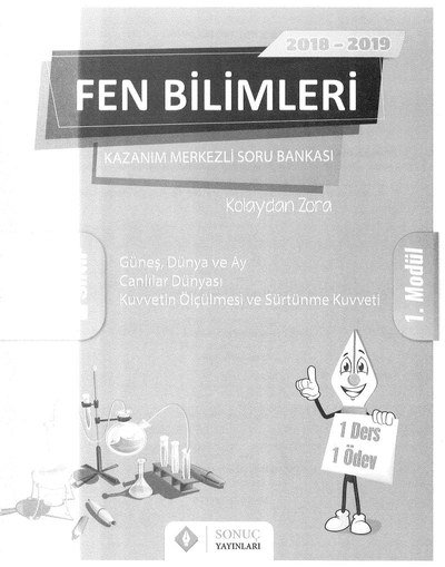 FEN BİLİMLERİ KAZANIM MERKEZLİ SORU BANKASI Fotokopi GO - Tüm Sınavlarda Daha İleriye