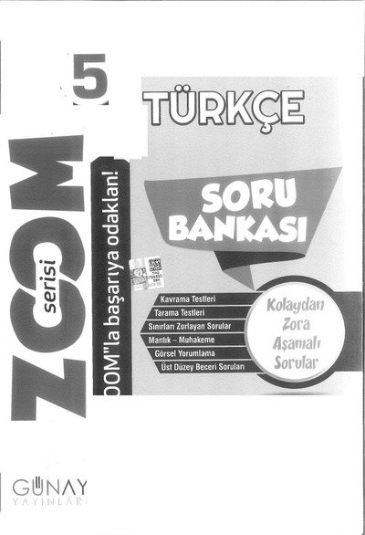ZOOM SERİSİ TÜRKÇE SORU BANKASI Fotokopi GO - Tüm Sınavlarda Daha İleriye