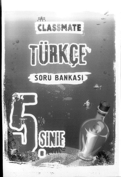 CLASSMATE TÜRKÇE SORU BANKASI Fotokopi GO - Tüm Sınavlarda Daha İleriye