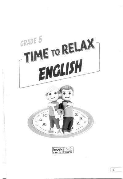 TIME TO RELAX ENGLISH Fotokopi GO - Tüm Sınavlarda Daha İleriye
