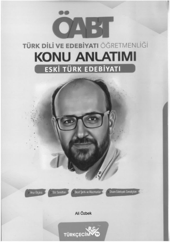 ESKİ TÜRK EDEBİYATI KONU ANLATIMI Fotokopi GO - Tüm Sınavlarda Daha İleriye
