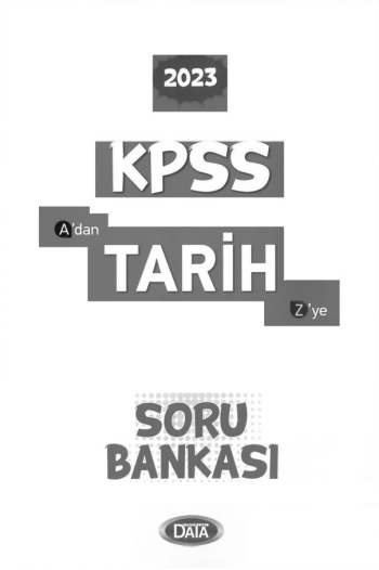 A'DAN Z'YE TARİH SORU BANKASI Fotokopi GO - Tüm Sınavlarda Daha İleriye
