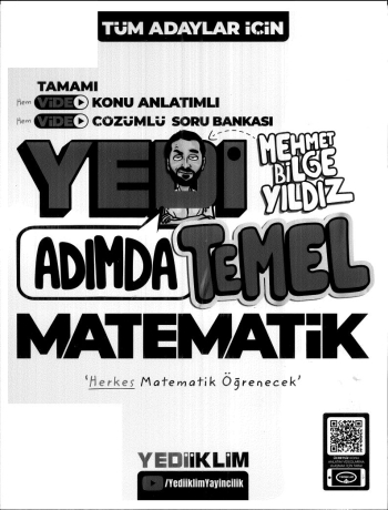 7 TEMEL ADIMDA MATEMATİK KONU ANLATIMLI ÇÖZÜMLÜ SORU BANKASI Fotokopi GO - Tüm Sınavlarda Daha İleriye