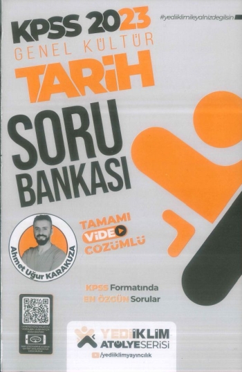 ATÖLYE SERİSİ TARİH TAMAMI ÇÖZÜMLÜ SORU BANKASI Fotokopi GO - Tüm Sınavlarda Daha İleriye