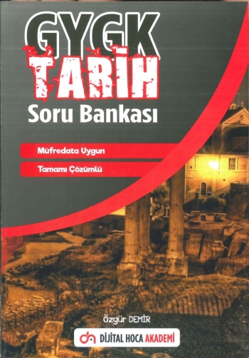 TARİH SORU BANKASI ÇÖZÜMLÜ ÖZGÜR DEMİR Fotokopi GO - Tüm Sınavlarda Daha İleriye