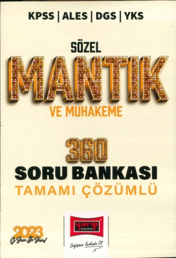SÖZEL MANTIK VE MUHAKEME 360 ÇÖZÜMLÜ SORU BANKASI Fotokopi GO - Tüm Sınavlarda Daha İleriye