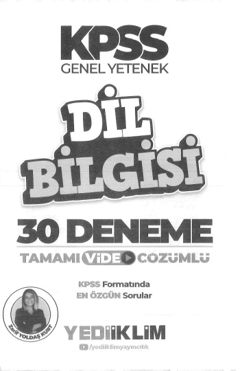 DİL BİLGİSİ 30 DENEME ÇÖZÜMLÜ Fotokopi GO - Tüm Sınavlarda Daha İleriye