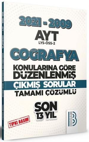 AYT Coğrafya Son 13 Yıl Tıpkı Basım Konularına Göre Düzenlenmiş Tamamı Çözümlü Çıkmış Sorular 2009-2021 Fotokopi GO - Tüm Sınavlarda Daha İleriye
