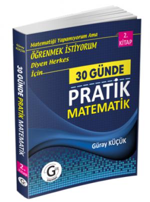 30 GÜNDE PRATİK MATEMATİK 2. KİTAP Fotokopi GO - Tüm Sınavlarda Daha İleriye