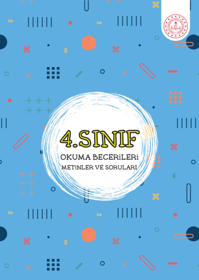4. Sınıf Okuma Becerileri Metinler ve Soruları Fotokopi GO - Tüm Sınavlarda Daha İleriye