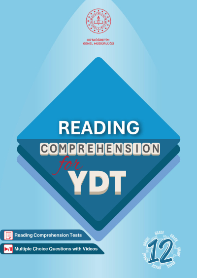 Reading Comprehension for YDT Grade 12 Fotokopi GO - Tüm Sınavlarda Daha İleriye
