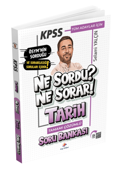 KPSS Tarih Ne Sordu Ne Sorar Soru Bankası Çözümlü Selami Yalçın Dizgi Kitap Yayınları Fotokopi GO - Tüm Sınavlarda Daha İleriye
