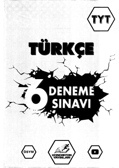 TYT Türkçe 6 Deneme Sınavı Fotokopi GO - Tüm Sınavlarda Daha İleriye