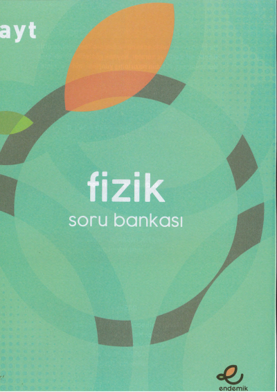 AYT FİZİK SORU BANKASI Fotokopi GO - Tüm Sınavlarda Daha İleriye