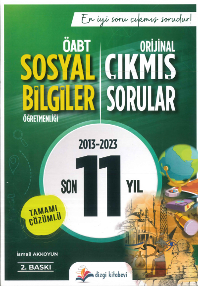 ÖABT SOSYAL BİLGİLER ÖĞRETMENLİĞİ SON 11 YIL ÇIKMIŞ SORULAR ÇÖZÜMLÜ (2013-2023) Fotokopi GO - Tüm Sınavlarda Daha İleriye