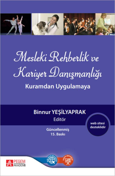 Mesleki Rehberlik ve Kariyer Danışmanlığı: Kuramdan Uygulamaya Pegem Yayınları Fotokopi GO - Tüm Sınavlarda Daha İleriye