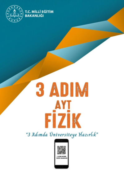 3 ADIM AYT FİZİK SORU BANKASI Fotokopi GO - Tüm Sınavlarda Daha İleriye