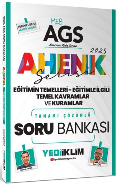 2025 MEB AGS Ahenk Serisi Eğitimin Temelleri Eğitimle İlgili Temel Kavramlar ve Kuramlar Tamamı Çözümlü Soru Bankası Yediiklim Yayınları