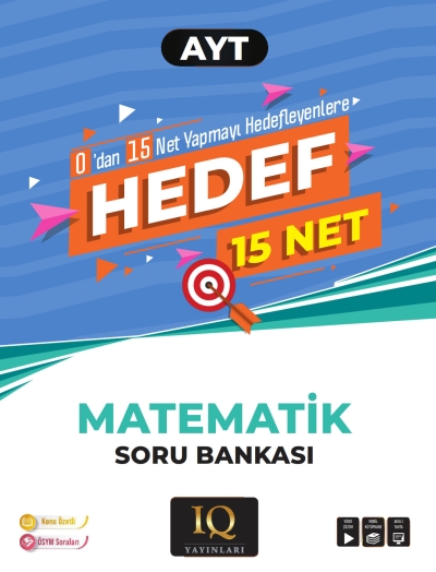 AYT Hedef 15 Net Matematik Soru Bankası IQ Yayınları Fotokopi GO - Tüm Sınavlarda Daha İleriye