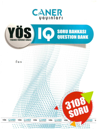 Caner Yayınları YÖS IQ Soru Bankası 3108 Soru Fotokopi GO - Tüm Sınavlarda Daha İleriye