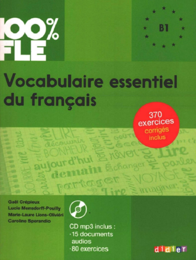 100% FLE Vocabulaire Essentiel Du Français B1 Fotokopi GO - Tüm Sınavlarda Daha İleriye
