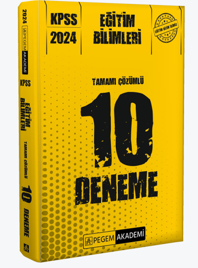 2024 KPSS Eğitim Bilimleri Tamamı Çözümlü 10 Deneme Fotokopi GO - Tüm Sınavlarda Daha İleriye