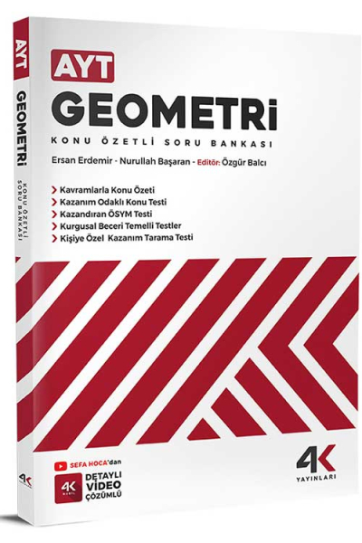 AYT Geometri Konu Özetli Soru Bankası 4K Yayınları Fotokopi GO - Tüm Sınavlarda Daha İleriye