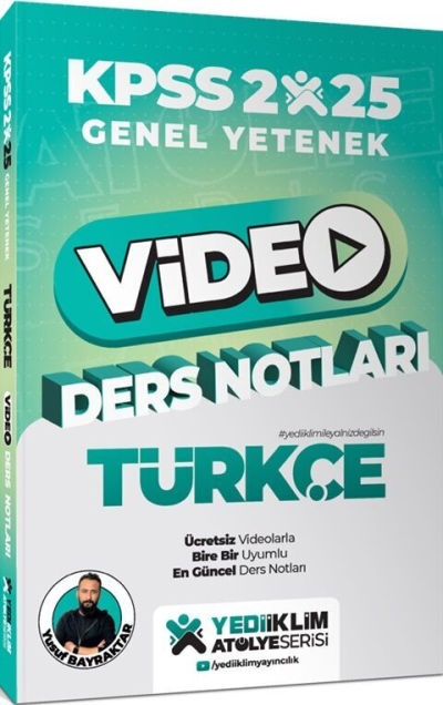 2025 KPSS Genel Yetenek Atölye Serisi Türkçe Video Ders Notları Yediiklim Yayınları Fotokopi GO - Tüm Sınavlarda Daha İleriye