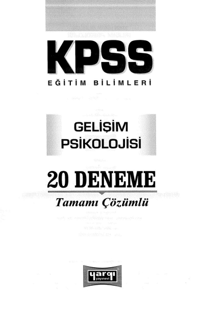 GELİŞİM PSİKOLOJİSİ 20 Lİ DENEME Fotokopi GO - Tüm Sınavlarda Daha İleriye