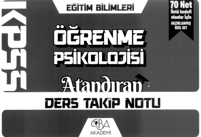 ÖĞRENME PSİKOLOJİSİ ATANDIRAN DERS TAKİP NOTU Fotokopi GO - Tüm Sınavlarda Daha İleriye