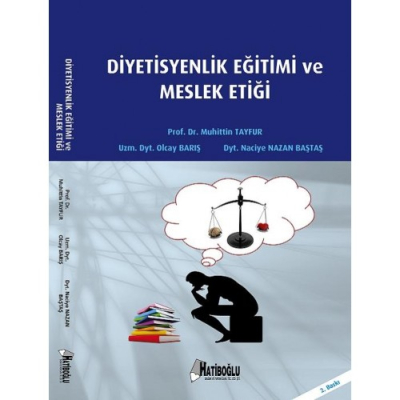 Diyetisyenlik Eğitimi ve Meslek Etiği Fotokopi GO - Tüm Sınavlarda Daha İleriye