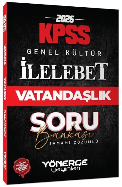 2026 KPSS Vatandaşlık İlelebet Soru Bankası Çözümlü Yönerge Yayınları
