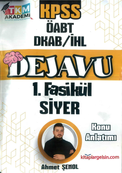 DEJAVU 1. FASİKÜL SİYER Fotokopi GO - Tüm Sınavlarda Daha İleriye