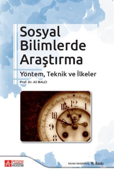 Sosyal Bilimlerde Araştırma Yöntem Teknik ve İlkeler Pegem Yayınları Fotokopi GO - Tüm Sınavlarda Daha İleriye