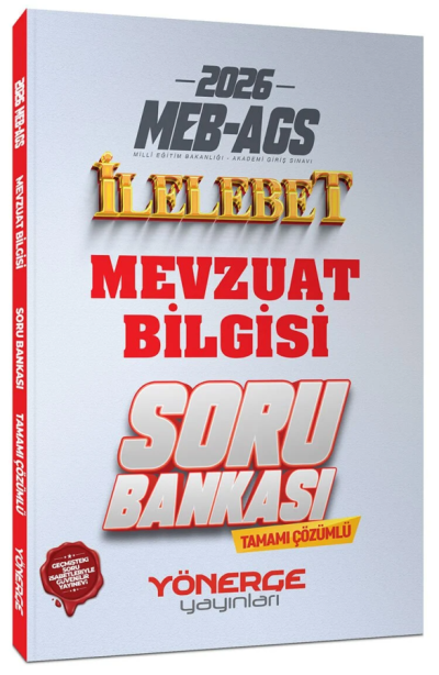 2026 MEB-AGS Mevzuat Bilgisi İlelebet Soru Bankası Çözümlü Yönerge Yayınları Fotokopi GO - Tüm Sınavlarda Daha İleriye