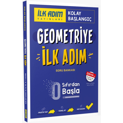 Geometriye İlk Adım Soru Bankası Sıfırdan Başla Fotokopi GO - Tüm Sınavlarda Daha İleriye