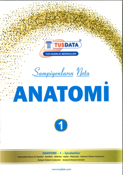 Anatomi 1 Şampiyonların Notu Tusdata Fotokopi GO - Tüm Sınavlarda Daha İleriye