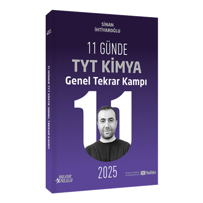 2025 11 Günde TYT Kimya Genel Tekrar Kampı Video Ders Takip Kitabı Sinan İhtiyaroğlu Parlayan Projeler Fotokopi GO - Tüm Sınavlarda Daha İleriye