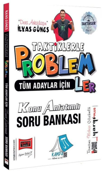 TYT AYT KPSS Tüm Adaylar İçin Taktiklerle Problemler Konu Anlatımlı Soru Bankası Çözümlü - İlyas Güneş Yargı Yayınları Fotokopi GO - Tüm Sınavlarda Daha İleriye